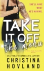 Image for Take It Off the Menu