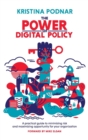 Image for The Power of Digital Policy