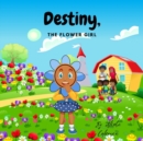 Image for Destiny, The flower girl