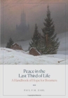 Image for Peace in the Last Third of Life : A Handbook of Hope for Boomers