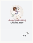 Image for Amaya&#39;s Adventures : The Activity Book