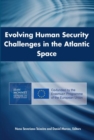 Image for Evolving Human Security Challenges in the Atlantic Space