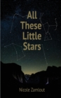 Image for All These Little Stars
