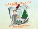 Image for El ?rbol Milagroso : The Miracle Tree