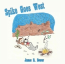 Image for Spike Goes West