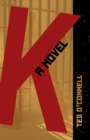 Image for K : A Novel