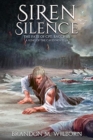 Image for Siren Silence : The Fate of Cpt. Bacchus: A King of the Caves Novella