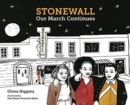 Image for Stonewall : Our March Continues