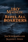 Image for 180 Degrees Magnetic - Repel All Boarders