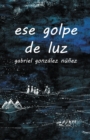 Image for ese golpe de luz