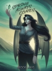 Image for Spring Always Comes: Book Three of the Ascension Saga