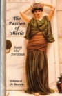Image for The Passion of Thecla : Faith and Fortitude