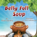 Image for Belly Full Soup