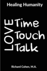Image for Healing Humanity : Time, Touch &amp; Talk
