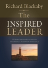 Image for The Inspired Leader : 101 Biblical Reflections for Becoming a Person of Influence