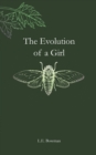Image for The Evolution of a Girl