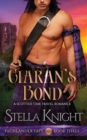 Image for Ciaran&#39;s Bond : A Scottish Time Travel Romance