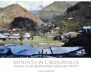 Image for Mountain Crossroads : Village Life in the Philippine Cordillera, 1971-73