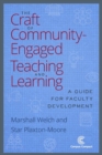 Image for The Craft of Community Engaged Teaching &amp; Learning