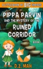 Image for Pippa Parvin and the Mystery of the Ruined Corridor