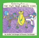 Image for Coloring Fun with the Two True Karate Kids