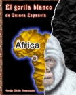 Image for El gorila blanco de Guinea Espanola