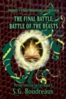 Image for The Final Battle; Battle of the Beasts