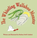 Image for The Whistling Wallaboo Monster