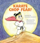 Image for Karate Chop Fear!