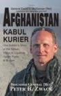 Image for Afghanistan Kabul Kurier : One Soldier&#39;s Story of the Taliban, Tribes &amp; Ethnicities, Opium Trade, &amp; Burqas