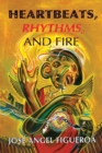 Image for Heartbeats, Rhythms, And Fire
