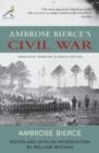 Image for Ambrose Bierce&#39;s Civil War : Annotated Warbler Classics Edition