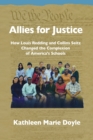 Image for Allies for Justice : How Louis Redding and Collins Seitz Changed the Complexion of America&#39;s Schools