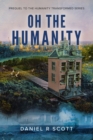 Image for Oh The Humanity