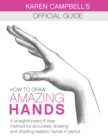 Image for How to Draw AMAZING Hands : A Straightforward 6 Step Method for Accurately Drawing and Shading Realistic Hands in Pencil.