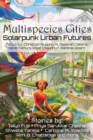 Image for Multispecies Cities : Solarpunk Urban Futures