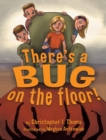 Image for There&#39;s a Bug on the Floor