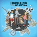 Image for TRAVELING with GRANDMA To ITALY