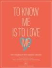 Image for To Know Me Is to Love Me