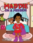 Image for Maddie on a Mission