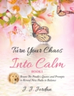 Image for Turn Your Chaos Into Calm
