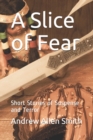 Image for A Slice of Fear