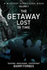 Image for The Getaway Lost in Time : A Mystery Searchers Book