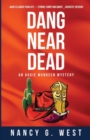 Image for Dang Near Dead : Aggie Mundeen Mystery #2