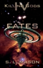 Image for Fates : An Alternate History Space Opera with Greek Mythology.