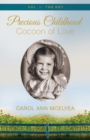Image for Precious Childhood, Cocoon of Love