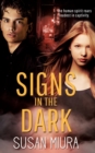 Image for Signs in the Dark