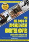 Image for The Big Book of Japanese Giant Monster Movies : Showa Completion (1954-1989)