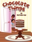 Image for Chocolate Things