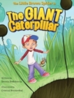 Image for The Little Brown Spider in The Giant Caterpillar